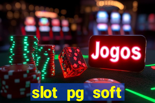 slot pg soft porcentagem prodeval