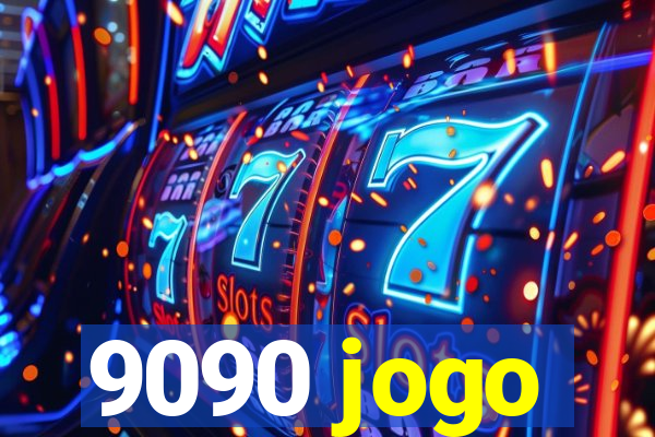 9090 jogo