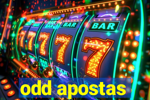 odd apostas