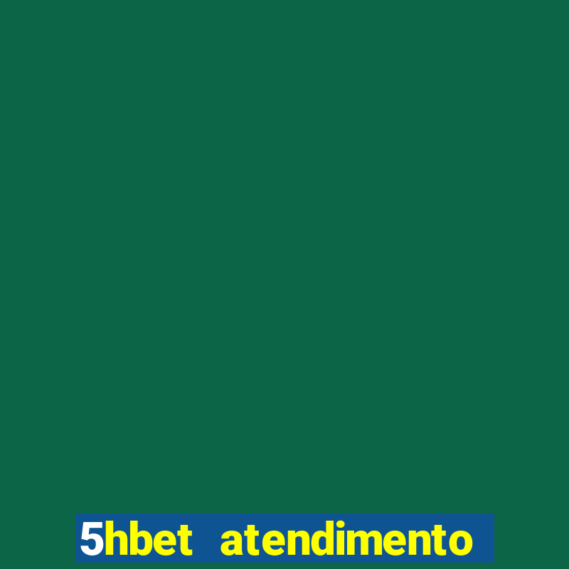 5hbet atendimento ao Cliente