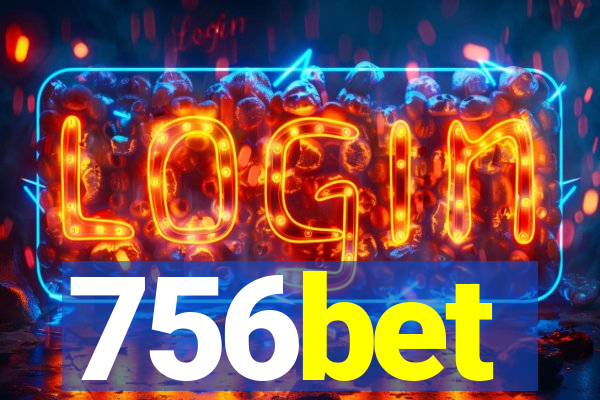 756bet