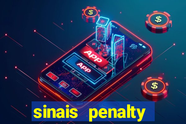 sinais penalty shoot out