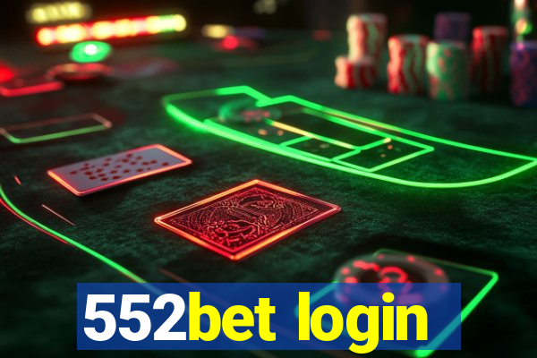 552bet login