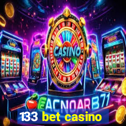 133 bet casino