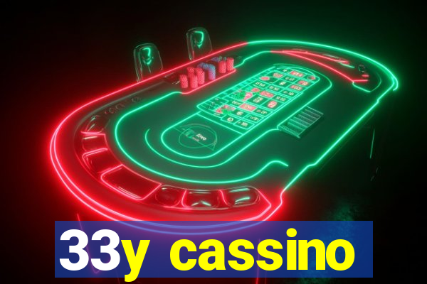 33y cassino