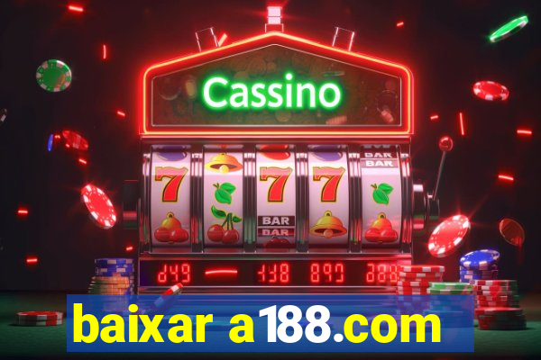 baixar a188.com