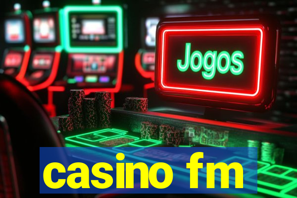 casino fm