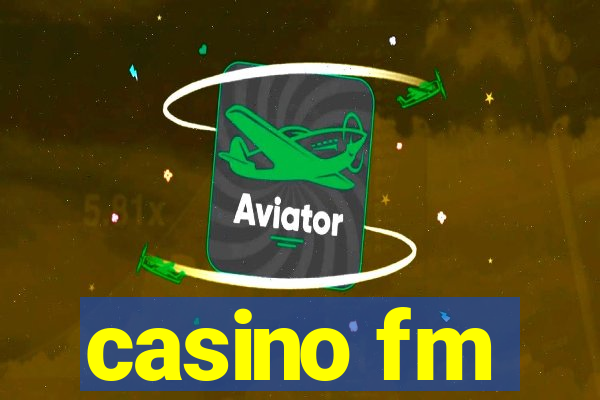 casino fm