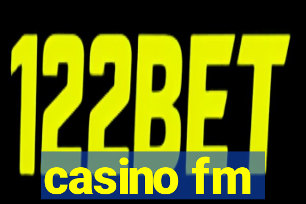 casino fm