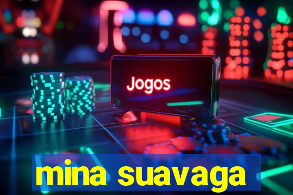 mina suavaga