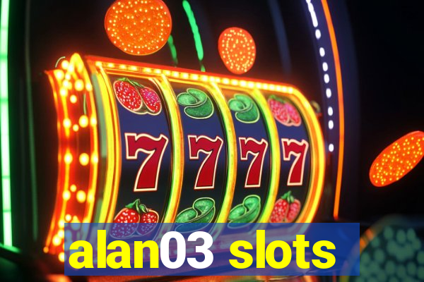 alan03 slots