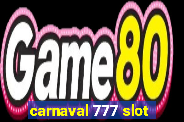 carnaval 777 slot