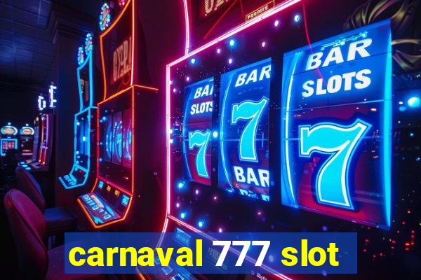 carnaval 777 slot