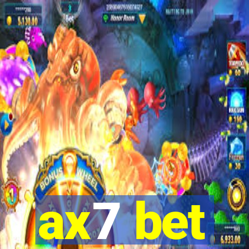 ax7 bet