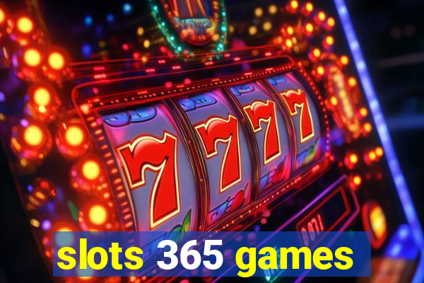 slots 365 games