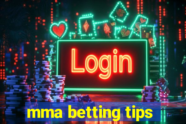 mma betting tips