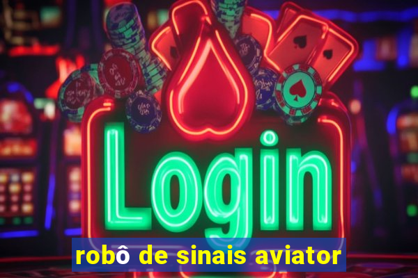 robô de sinais aviator