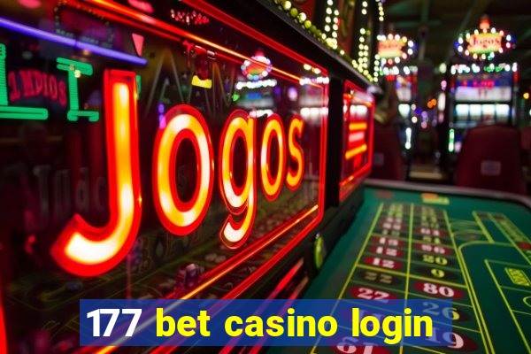 177 bet casino login