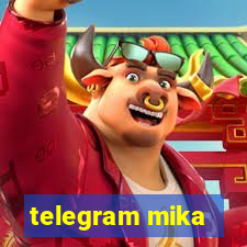 telegram mika