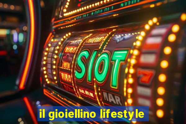 il gioiellino lifestyle