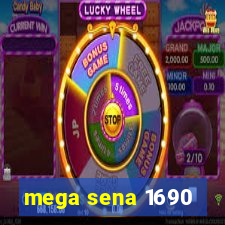 mega sena 1690