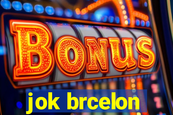 jok brcelon