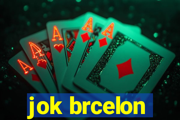 jok brcelon