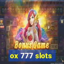 ox 777 slots