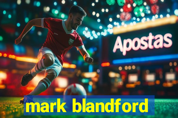 mark blandford