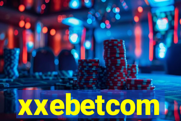 xxebetcom