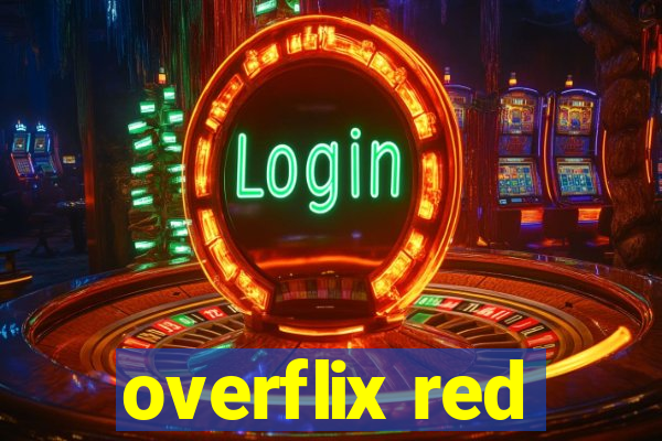 overflix red