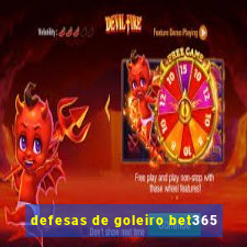 defesas de goleiro bet365