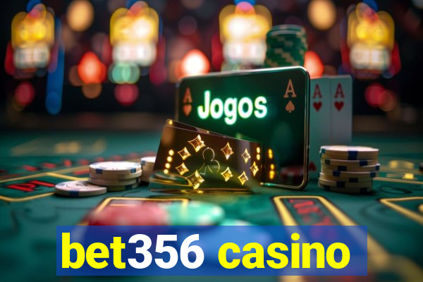 bet356 casino