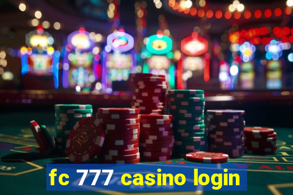 fc 777 casino login