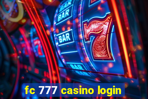 fc 777 casino login