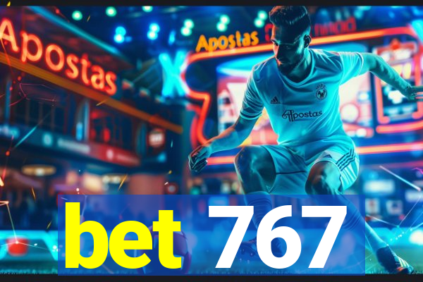 bet 767