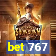 bet 767