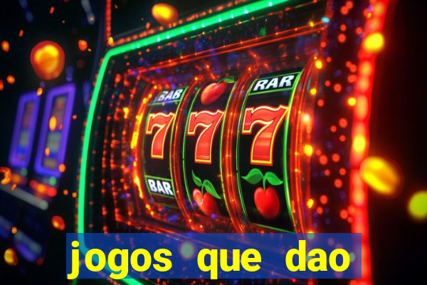 jogos que dao bonus e pode sacar