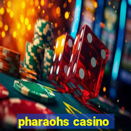 pharaohs casino