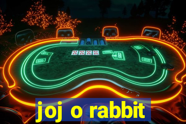 joj o rabbit