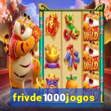 frivde1000jogos