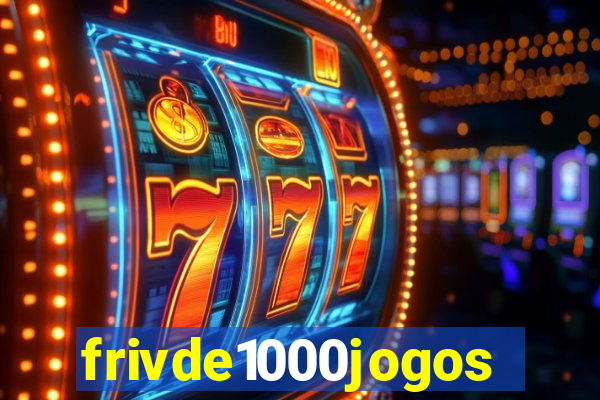 frivde1000jogos