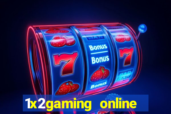 1x2gaming online casino sites