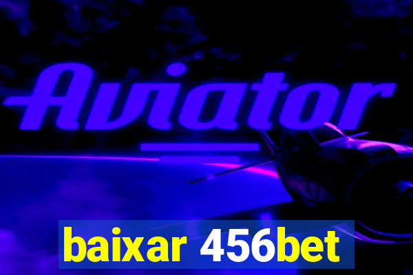 baixar 456bet