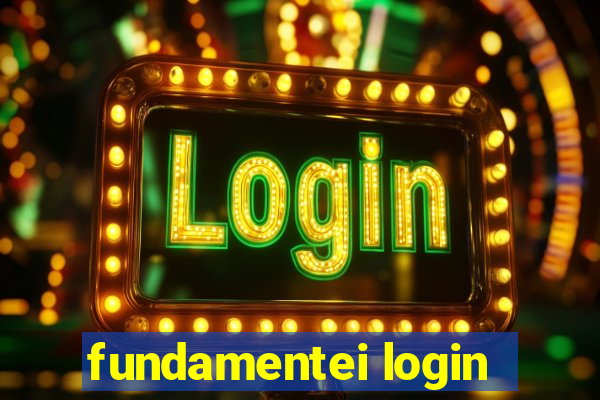 fundamentei login