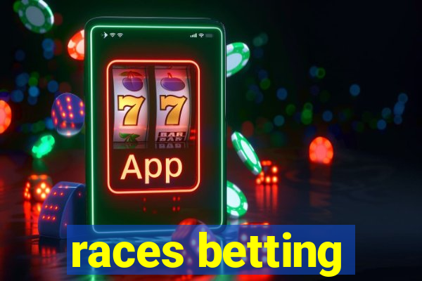 races betting