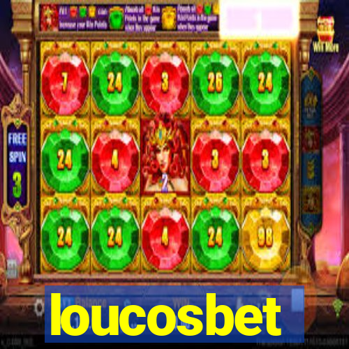 loucosbet