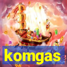 komgas