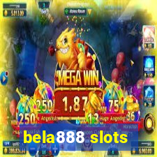 bela888 slots