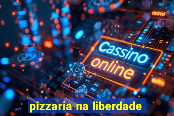 pizzaria na liberdade